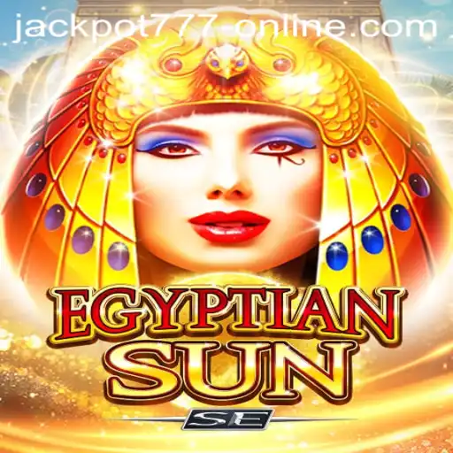 Explore the Thrilling World of EgyptianSunSE and Hit the Jackpot 777 Online