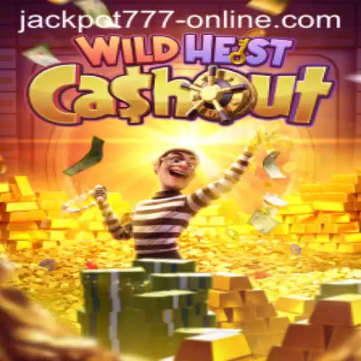 Exploring WildHeistCashout: The Thrills of Jackpot 777 Online