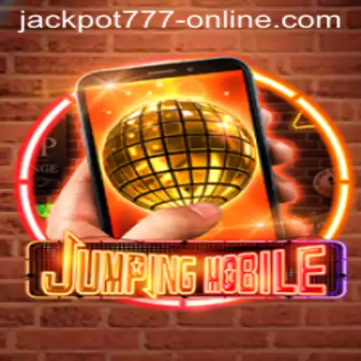 Jumpingmobile: A Riveting Adventure with Jackpot 777 Online
