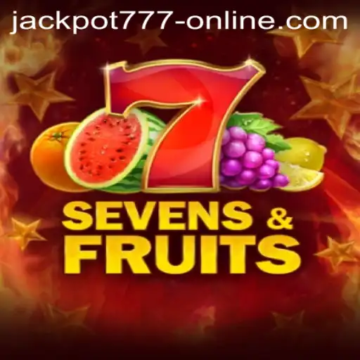Explore the Exciting World of SevensFruits and Jackpot 777 Online